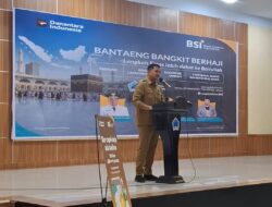 Beri Kemudahan, Pemkab Gandeng BSI Gelar Bantaeng Bangkit Berhaji